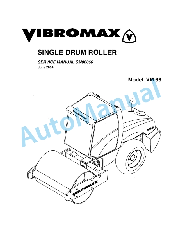 Vibromax VM66 Single Drum Roller Service Manual SM86066
